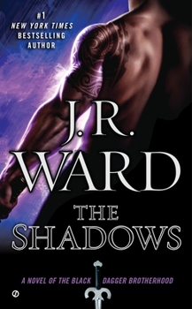 The Shadows - Book #13 of the Black Dagger Brotherhood