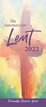Paperback The Sanctuary for Lent 2022 Book