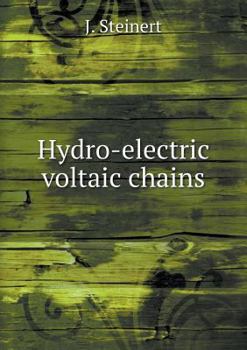 Paperback Hydro-electric voltaic chains Book