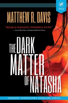 Paperback The Dark Matter of Natasha Book