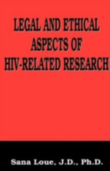 Hardcover Legal and Ethical Aspects of Hiv-Related Research Book