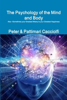 Paperback The Psychology of the Mind and Body Book