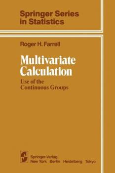 Paperback Multivariate Calculation: Use of the Continuous Groups Book