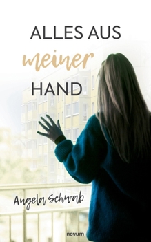 Paperback Alles aus meiner Hand [German] Book