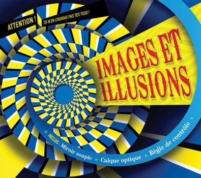 Hardcover Images Et Illusions [French] Book