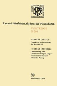 Paperback Perspektiven Der Entwicklung Der Weltwirtschaft.Unternehmungs-Und Gebietsentwicklung ALS Aufgabe Einzelwirtschaftlicher Und Öffentlicher Planung: 242. [German] Book