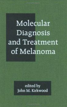 Paperback Molecular Diagnosis and Treatment of Melanoma Book