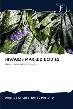 Paperback Hiv/AIDS Marked Bodies Book