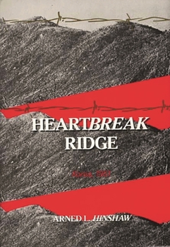 Hardcover Heartbreak Ridge: Korea, 1951 Book