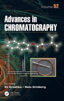 Hardcover Advances in Chromatography, Volume 52 Book