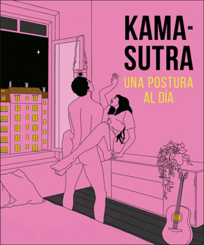 Paperback Kama-Sutra Una Postura Al Día (a Position a Day) [Spanish] Book