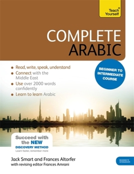 Paperback Complete Arabic Beginner to Intermediate Course: Learn to Read, Write, Speak and Understand a New Language with Teach Yourself Book