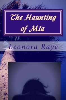 Paperback The Haunting of Mia: Residuals Book