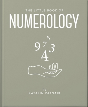 The Little Book of Numerology: Guide your life with the power of numbers