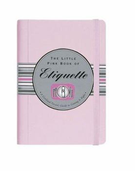 Paperback The Little Pink Book of Etiquette Book
