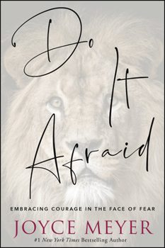 Hardcover Do It Afraid: Embracing Courage in the Face of Fear Book