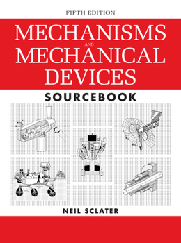 Hardcover Mechanisms and Mechanical Devices Sourcebook Book