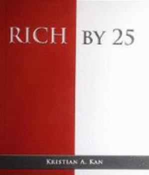 Paperback Rich By 25 Book