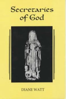 Paperback Secretaries of God: Women Prophets in Late Medieval and Early Modern England Book