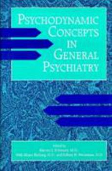 Hardcover Psychodynamic Concepts in General Psychiatry Book