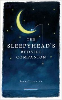 Hardcover The Sleepyhead's Bedside Companion Book