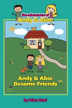 Paperback Andy & Alice Become Friends Book