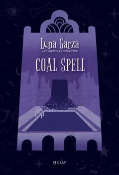 Paperback Coal Spell (Luna Garza, Accidental Detective) Book