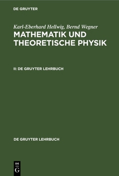 Hardcover Karl-Eberhard Hellwig; Bernd Wegner: Mathematik Und Theoretische Physik. II [German] Book