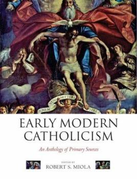 Hardcover Early Modern Catholicism: An Anthology of Primary Sources Book
