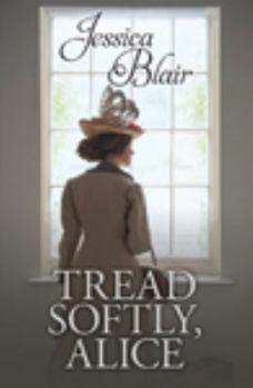 Hardcover Tread Softly, Alice [Large Print] Book