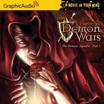 The Demon Apostle (1 of 3) - Book  of the DemonWars Saga (GraphicAudio)