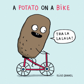 Board book A Potato on a Bike Book