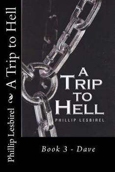 Paperback A Trip to Hell Book 3: Dave Book