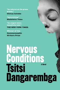 Nervous Conditions - Book #1 of the Nervous Conditions