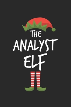 Funny Analyst Elf Christmas Notebook Gift: Lined Notebook / Journal Gift, 120 Pages, 6x9, Soft Cover, Matte Finish