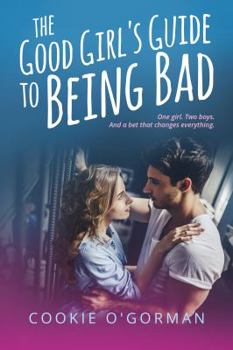 Paperback The Good Girl's Guide to Being Bad Book