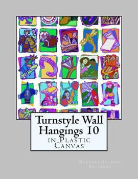 Paperback Turnstyle Wall Hangings 10: in Plastic Canvas Book