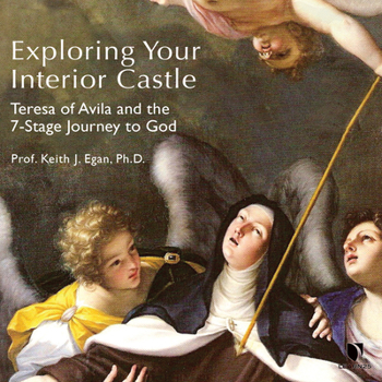 Audio CD Exploring Your Interior Castle: Teresa of Avila and the 7-Stage Journey to God Book
