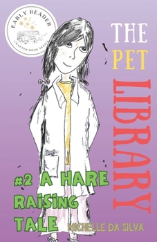 A Hare Raising Tale - Book #2 of the Pet Library