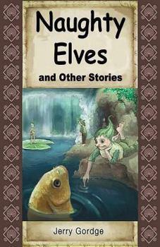 Paperback Naughty Elves and Other Stories Book