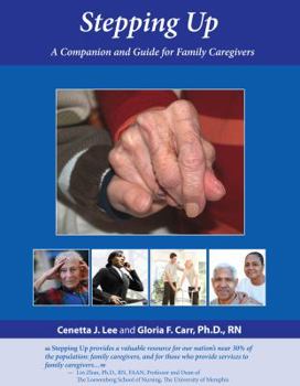 Paperback Stepping Up: A Companion and Guide for Family Caregivers Book