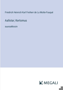 Paperback Aallotar; Kertomus: suuraakkosin [Finnish] Book