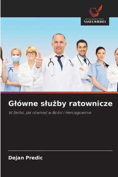Paperback Glówne slużby ratownicze [Polish] Book