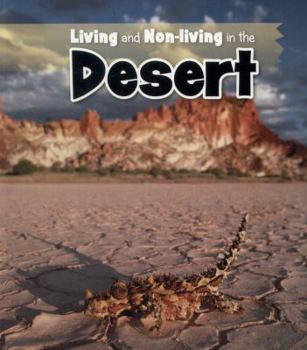 Living and Nonliving in the Desert - Book  of the Living and Nonliving