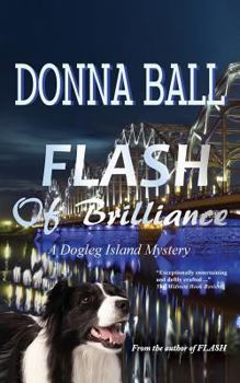 Flash of Brilliance - Book #3 of the Dogleg Island Mystery