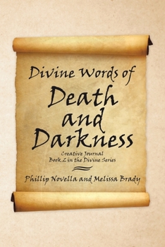 Paperback Divine Words of Death and Darkness Creative Journal Book 2 in the Divine Series Book