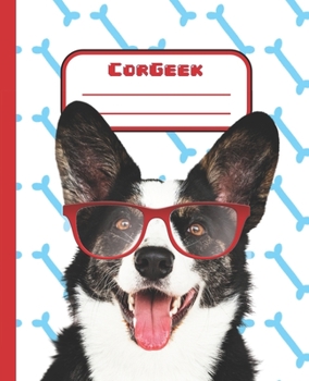 Paperback CorGeek: Corgi Composition Book Notebook with numbered pages and table of contents Book