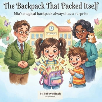 Paperback The Backpack That Packed Itself Book