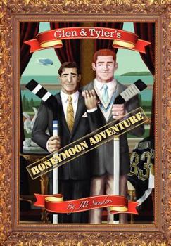 Hardcover Glen & Tyler's Honeymoon Adventure Book