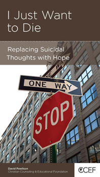 Paperback I Just Want to Die: Replacing Suicidal Thoughts with Hope Book